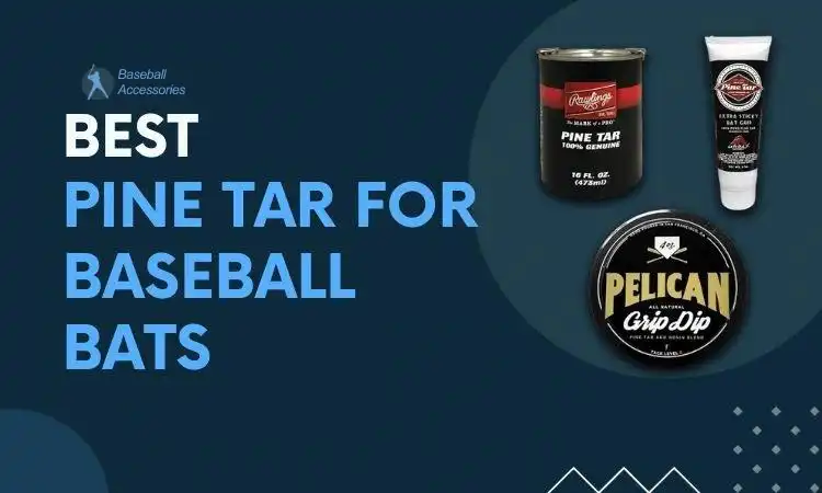 Best Pine Tar For Baseball Bats