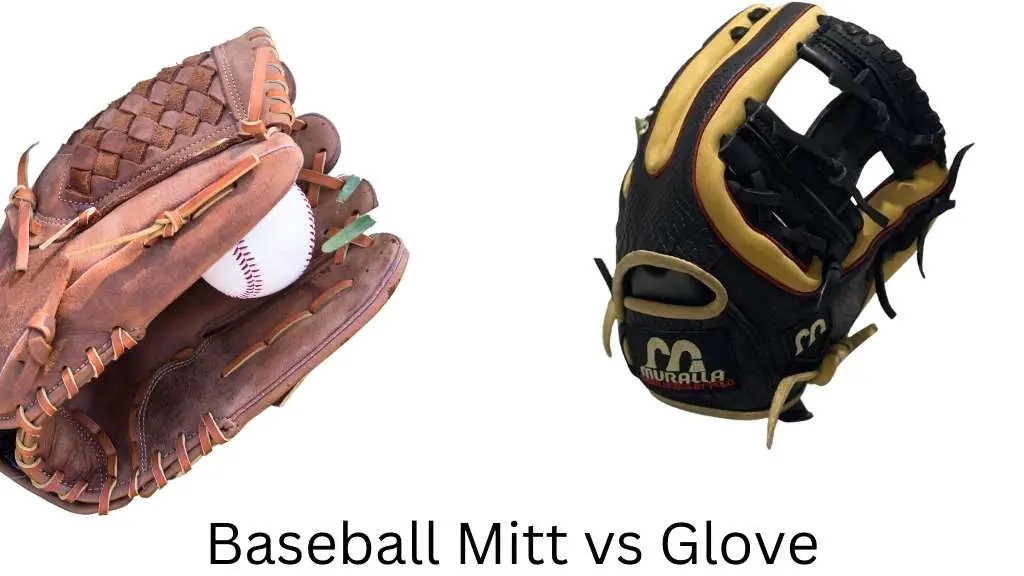 Baseball Mitt Vs Glove