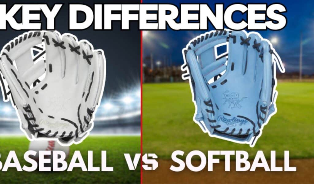 Baseball Gloves vs Softball Gloves