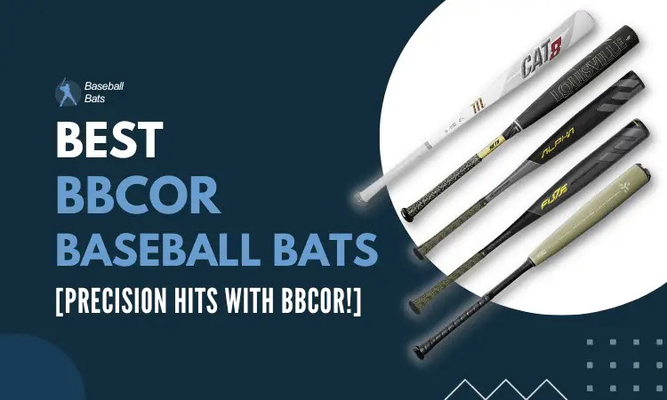 The best BBCOR Baseball Bats