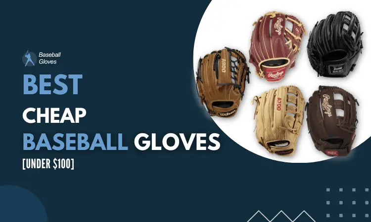 Best-Cheap-Baseball-Gloves